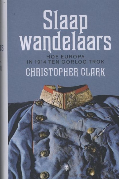 Slaapwandelaars, CLARK, Christopher - Gebonden met stofomslag - 9789085424130