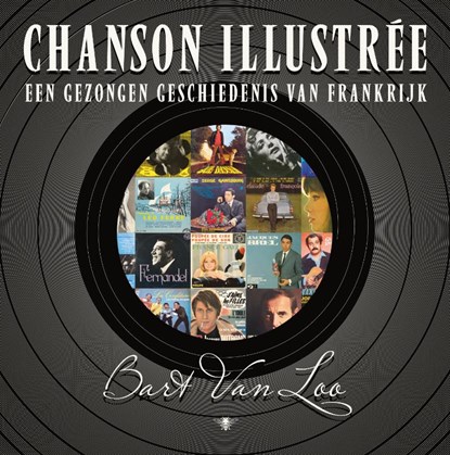 Chanson illustrée, Bart Van Loo - Paperback - 9789085424178