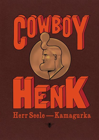 Cowboy Henk, Herr Seele - Gebonden - 9789085424291