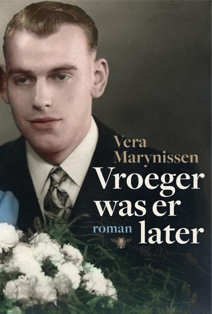 Vroeger was er later, Vera Marynissen - Paperback - 9789085424314