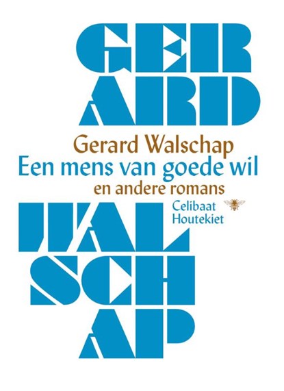 Een mens van goede wil en andere romans, Gerard Walschap - Gebonden - 9789085424901
