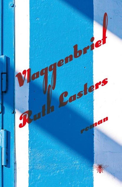Vlaggenbrief, Ruth Lasters - Paperback - 9789085425571