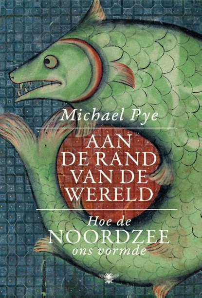 Aan de rand van de wereld, Michael Pye - Gebonden - 9789085425731