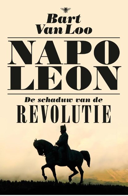 Napoleon, Bart Van Loo - Gebonden - 9789085425960