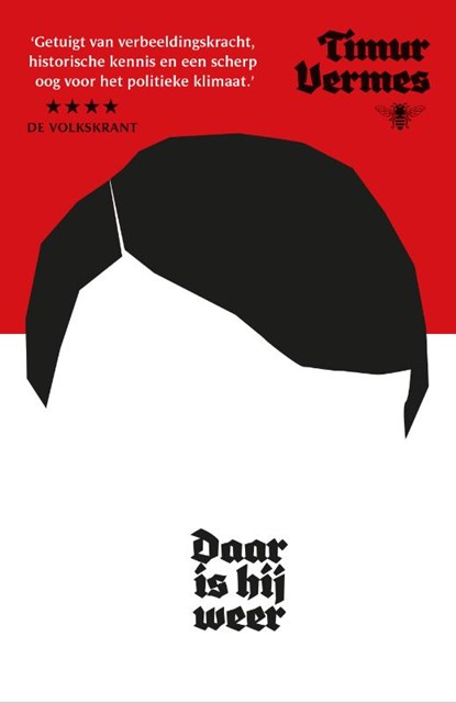 Daar is hij weer, Timur Vermes - Paperback - 9789085426271