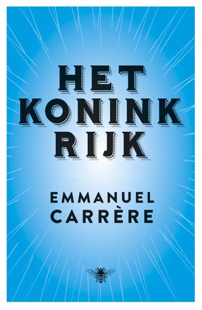 Het koninkrijk, Emmanuel Carrere - Paperback - 9789085426530