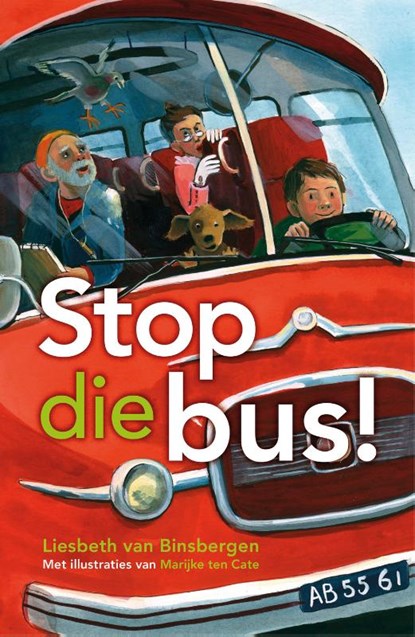 Stop die bus!, Liesbeth van Binsbergen - Gebonden - 9789085431985
