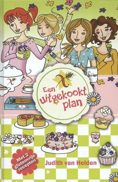 Een uitgekookt plan, Judith van Helden - Gebonden - 9789085432203