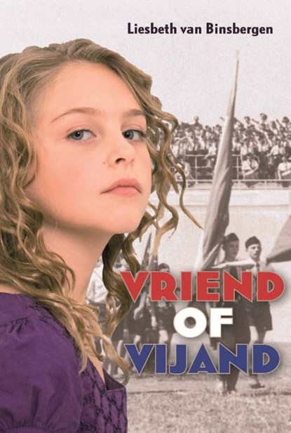 Vriend of vijand, Liesbeth van Binsbergen - Paperback - 9789085432487