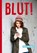 Blut!, Hans Mijnders - Gebonden - 9789085432562
