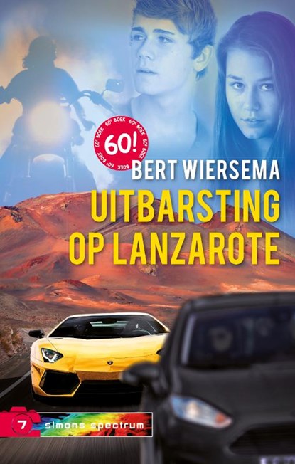 Uitbarsting op Lanzarote, Bert Wiersema - Gebonden - 9789085433491