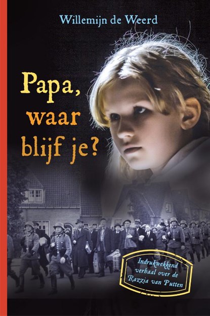 Papa, waar blijf je?, Willemijn de Weerd - Gebonden - 9789085434320