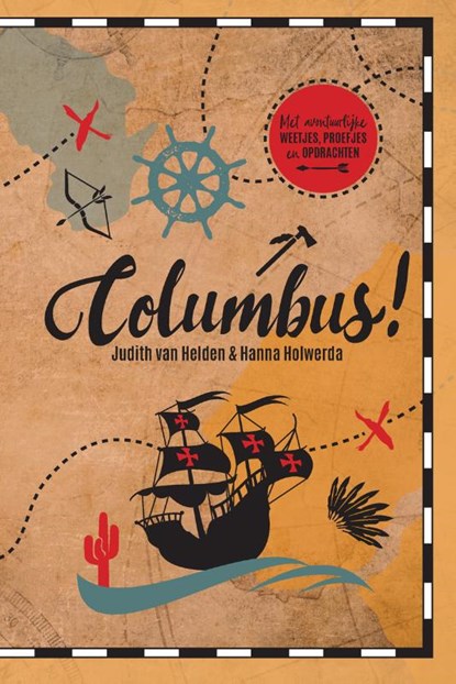 Columbus!, Judith van Helden ; Hanna Holwerda - Gebonden - 9789085434337