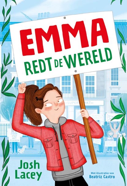 Emma redt de wereld, Josh Lacey - Gebonden - 9789085434528