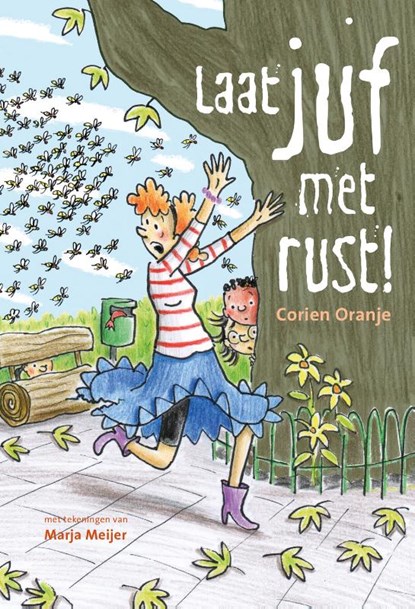 Laat juf met rust!, Corien Oranje - Gebonden - 9789085434801