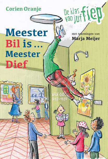 Meester Bil is ... Meester Dief, Corien Oranje - Gebonden - 9789085434832