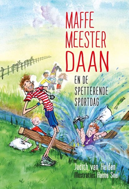 Maffe meester Daan en de spetterende sportdag, Judith van Helden - Ebook - 9789085435242