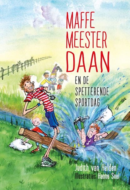 Maffe meester Daan en de spetterende sportdag, Judith van Helden - Ebook - 9789085435242