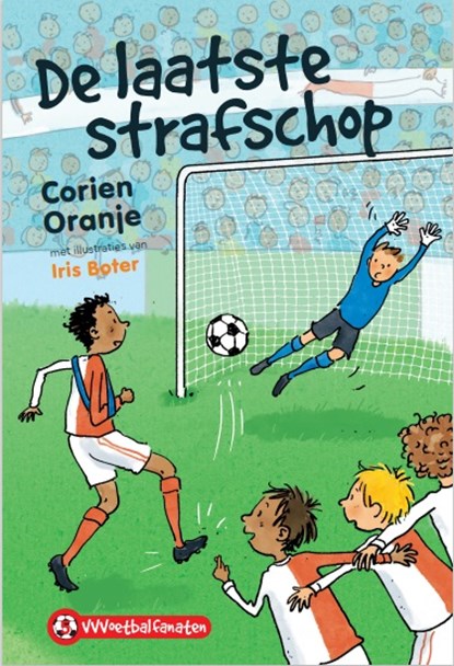 De laatste strafschop, Corien Oranje - Gebonden - 9789085435402