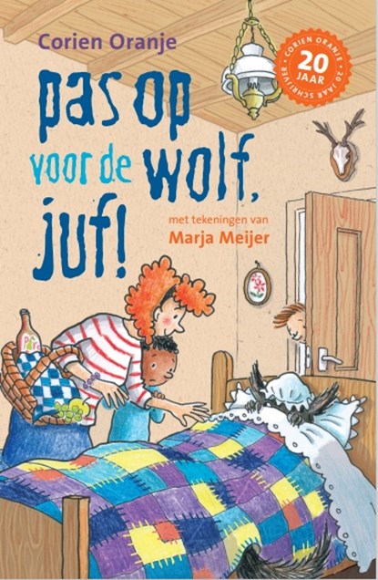 Pas op voor de wolf, juf!, Corien Oranje - Gebonden - 9789085435563