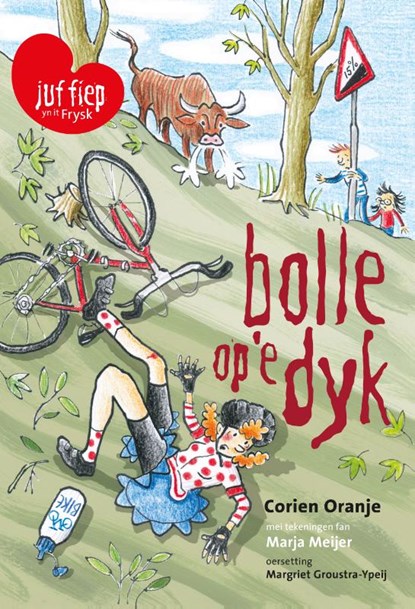 Bolle op'e dyk, Corien Oranje - Gebonden - 9789085435587