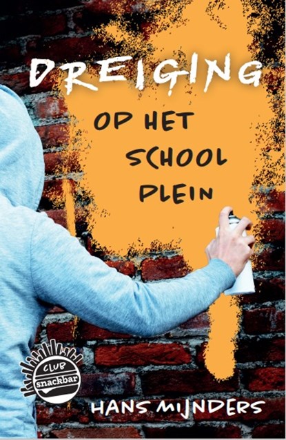 Dreiging op het schoolplein, Hans Mijnders - Gebonden - 9789085435600