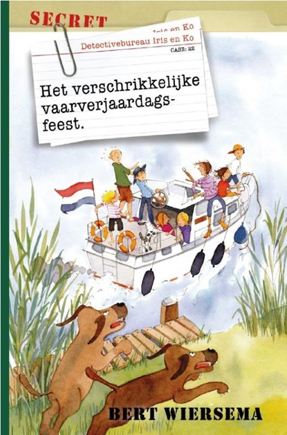 Het verschrikkelijke vaarverjaardagsfeest, Bert Wiersema - Gebonden - 9789085435662