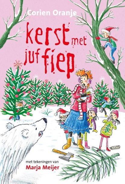 Kerst met juf Fiep, Corien Oranje - Gebonden - 9789085435792