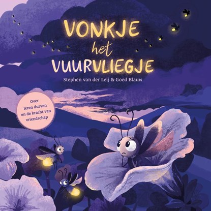 Vonkje het vuurvliegje, Stephen van der Leij - Gebonden - 9789085435945
