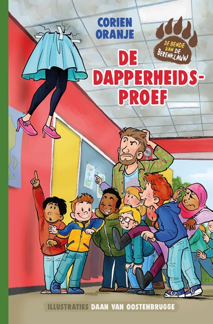 De dapperheidsproef, Corien Oranje - Ebook - 9789085435983
