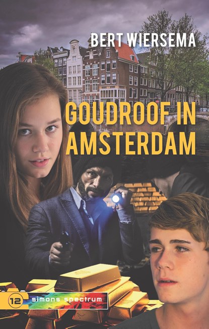 Goudroof in Amsterdam, Bert Wiersema - Ebook - 9789085436171