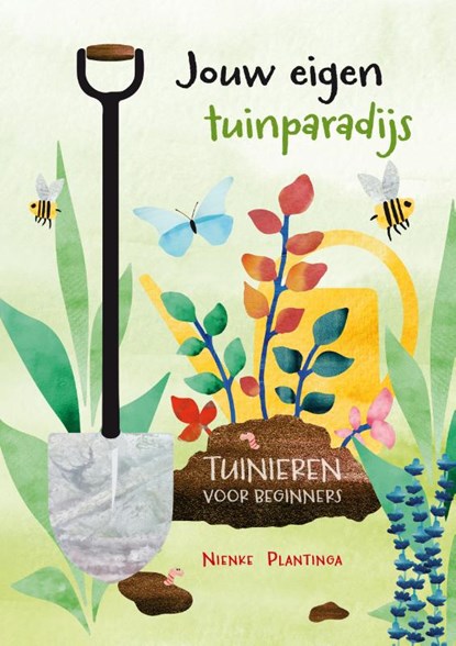 Jouw eigen tuinparadijs, Nienke Plantinga - Paperback - 9789085436249