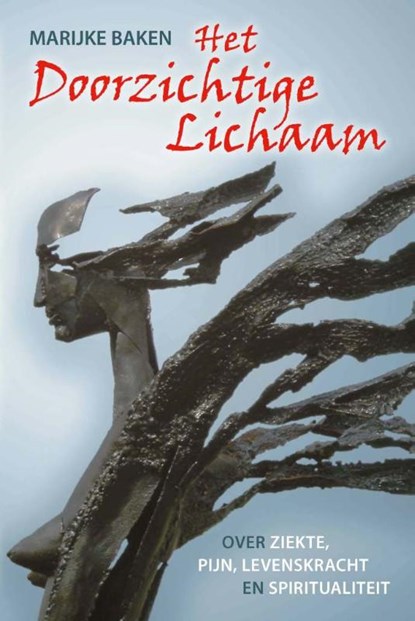 Het doorzichtige lichaam, Marijke Baken - Paperback - 9789085483809