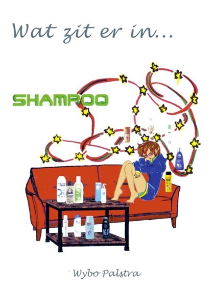 Wat zit er in... shampoo?, Wybo Palstra - Paperback - 9789085484325