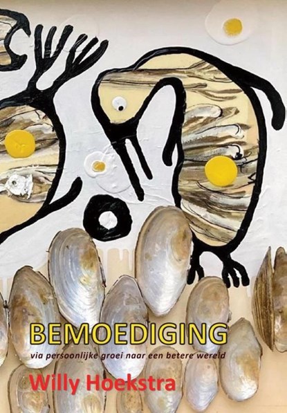 Bemoediging, Willy Hoekstra - Paperback - 9789085484967