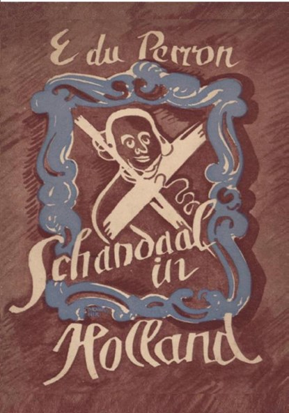 Schandaal in Holland, E. du Perron - Paperback - 9789085485445