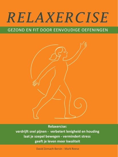 Relaxercise, David Zemach-Bersin ; Mark Reese - Paperback - 9789085485605