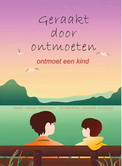 Geraakt door ontmoeten, Carine Heijligers - Paperback - 9789085485650
