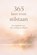 365 keer even stilstaan, niet bekend - Paperback - 9789085485827