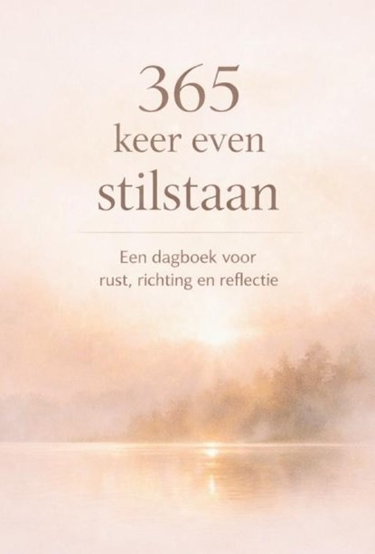365 keer even stilstaan, niet bekend - Paperback - 9789085485827