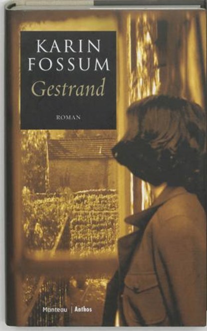 Gestrand, FOSSUM, Karin - Gebonden met stofomslag - 9789085490319