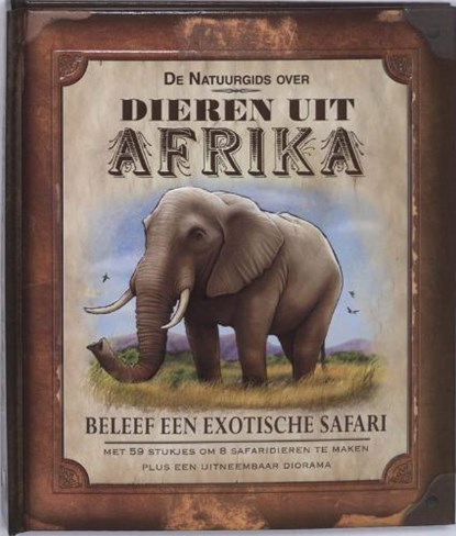 De natuurgids over dieren uit Afrika, BECK, P/ - Gebonden - 9789085530244