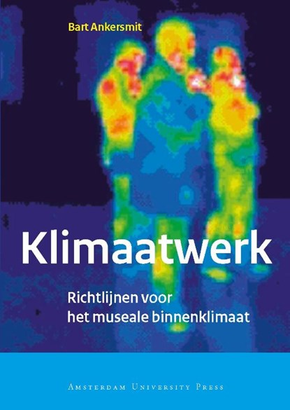 Klimaatwerk, Bart Ankersmit - Paperback - 9789085550259