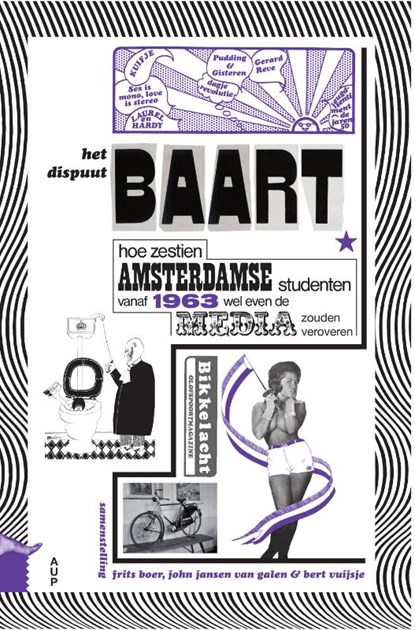 Het dispuut BAART, Frits Boer ; John Jansen van Galen ; Bert Vuijsje - Paperback - 9789085551164