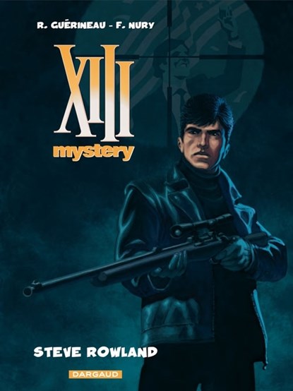 Xiii mystery 05. steve rowland, richard guerineau - Paperback - 9789085582441