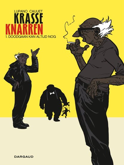 Doodgaan kan altijd nog, Wilfred Lupano - Gebonden Gebonden - 9789085583578