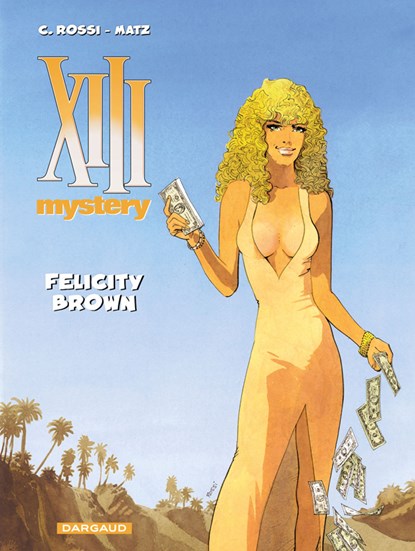 Xiii mystery 09. felicity brown, christian rossi - Paperback - 9789085584056