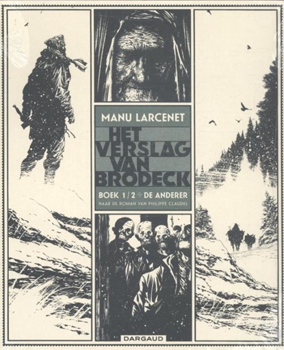 De anderer, Manu Larcenet ; Philippe Claudel - Gebonden - 9789085584780