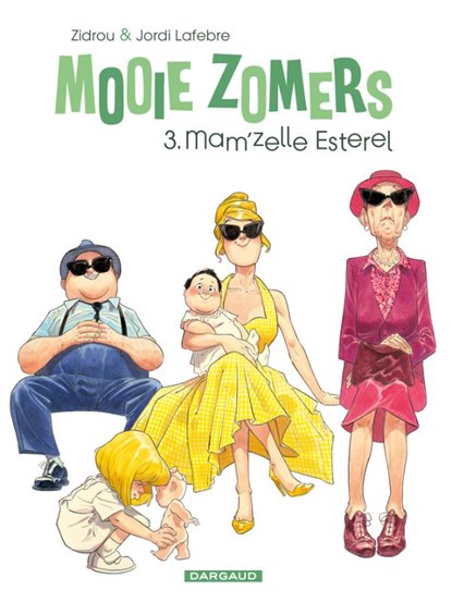 Mam'zelle Esterel, Zidrou - Paperback - 9789085584834