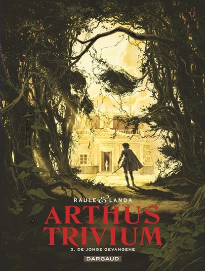 Arthus trivium 03. de jonge gevangene 3/4, juan louis landa - Paperback - 9789085585008